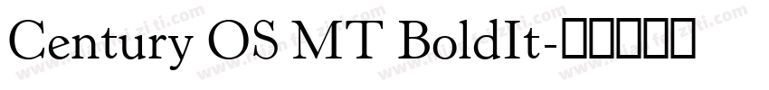 Century OS MT BoldIt字体转换
